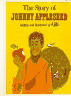 The Story of Johnny Appleseed