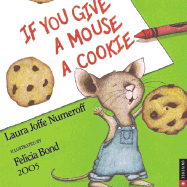 If You Give a Mouse a Cookie